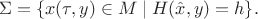 $$ \Sigma = \{ x(\tau, y) \in M \mid H(\hat{x}, y) = h \}. $$