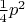 $\frac{1}{4}p^2$
