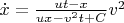 $\dot{x}=\frac{ut-x}{ux-v^2 t+C}v^2$