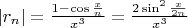 $|r_n|=\frac{1-\cos\frac xn}{x^3}=\frac{2\sin^2\frac x{2n}}{x^3}$