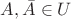 $A,\bar A\in U$