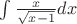 $\int\frac{x}{\sqrt{x-1}}dx$