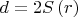 $\[
d = 2S\left( r \right)
\]$