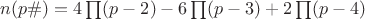 $n(p\#)= 4\prod(p-2) - 6\prod(p-3) + 2\prod(p-4)$