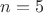 $\textstyle{n=5}$