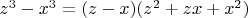 $z^3-x^3=(z-x)(z^2+zx+x^2)$