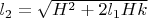 $l_2=\sqrt{H^2+2 l_1 H k}$