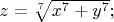 $z=\sqrt[7]{x^7+y^7};$