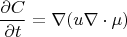 $$\dfrac{\partial C}{\partial t} = \nabla (u\nabla \cdot \mu)$$