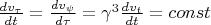 $\frac{dv_{\tau}}{dt} = \frac{ dv_{\psi}}{d\tau} = \gamma^3 \frac{dv_t}{dt} = const$