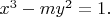 $x^3-my^2=1.$