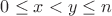 $0 \leq x<y \leq n$