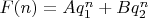 $F(n)=Aq_1^n+Bq_2^n$