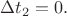 $\Delta t_2=0.$