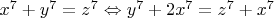 $x^7+y^7=z^7\Leftrightarrow y^7+2x^7=z^7+x^7$