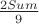 $2Sum\over9$