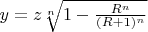 $y=z\sqrt[n]{1-\frac{R^n}{(R+1)^n}}$
