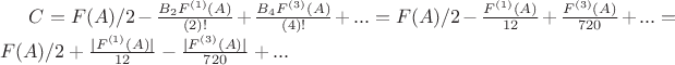 $C=F(A)/2-\frac {B_2 F^{(1)}(A)} {(2)!}+\frac {B_4 F^{(3)}(A)} {(4)!}+...=F(A)/2-\frac { F^{(1)}(A)} {12}+\frac { F^{(3)}(A)} {720}+...=F(A)/2+\frac {|F^{(1)}(A)|} {12}-\frac {| F^{(3)}(A)|} {720}+...$