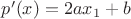 $
p'(x)=2ax_1+b
$