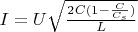 $I = U \sqrt{\frac{2 C(1-\frac{C}{C_s})}{L}}$
