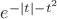 $e^{-|t|-t^2}$