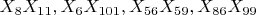 $X_8 X_{11}, X_6 X_{101}, X_{56} X_{59}, X_{86} X_{99}$