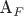 A_F