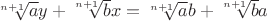 $\sqrt[n+1]{a}y +\sqrt[n+1]{b}x = \sqrt[n+1]{a}b + \sqrt[n+1]{b}a$