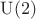 $\mathrm{U}(2)$