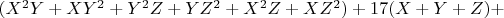 $(X^2Y+XY^2+Y^2Z+YZ^2+X^2Z+XZ^2)+17(X+Y+Z)+$
