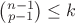 $\left(\substack{n-1 \\ p-1}\right)\leq k$