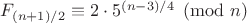 $F_{(n+1)/2}\equiv 2\cdot 5^{(n-3)/4} \pmod{n}$