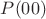 $P(00)$