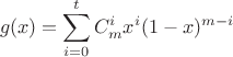 $$g(x)=\sum_{i=0}^t C_m^i x^i(1-x)^{m-i}$$