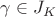 $\gamma \in J_K$