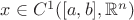 $ x\in C^1 ([a,b],\mathbb R^n)$