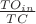 $\frac{TO_{in}}{TC}$