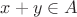 $x+y\in A$