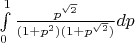 $
\int\limits_0^1 \frac{p^{\sqrt{2}}}{(1 + p^2)(1 + p^{\sqrt{2}})}dp $