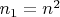 $n_1=n^2$