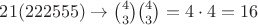 $21(222555) \to \binom{4}{3}\binom{4}{3}=4\cdot4=16$