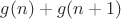 $g(n)+g(n+1)$
