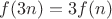 $f(3n)=3f(n)$