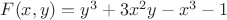 $\[F(x,y)={y^3} + 3{x^2}y - {x^3} - 1\]$