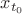 $x_{t_0}$
