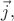 $\vec{j},$