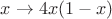 $x\to4{x(1-x)}$