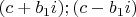 $(c+b_1i); (c-b_1i)$