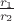 $\frac{r_1}{r_2}$