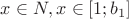 $x\in{N}, x\in[1;b_1]$